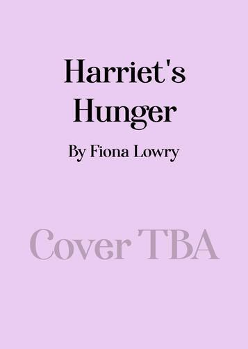 Harriet's Hunger