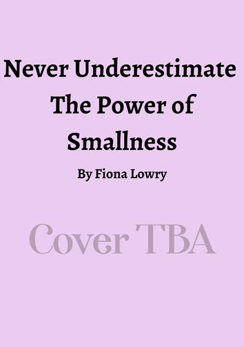 Power of Smallness