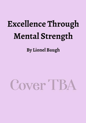 Excellence Through Mental Strength